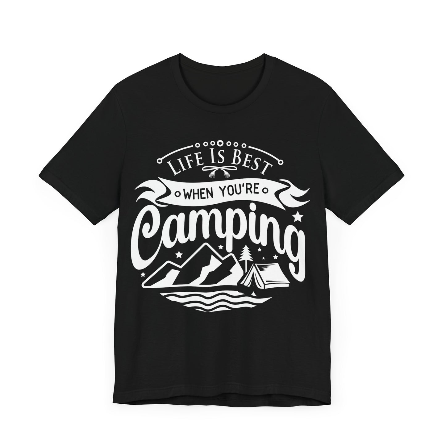 Unisex "Life Is Best When You're Camping" Short Sleeve T