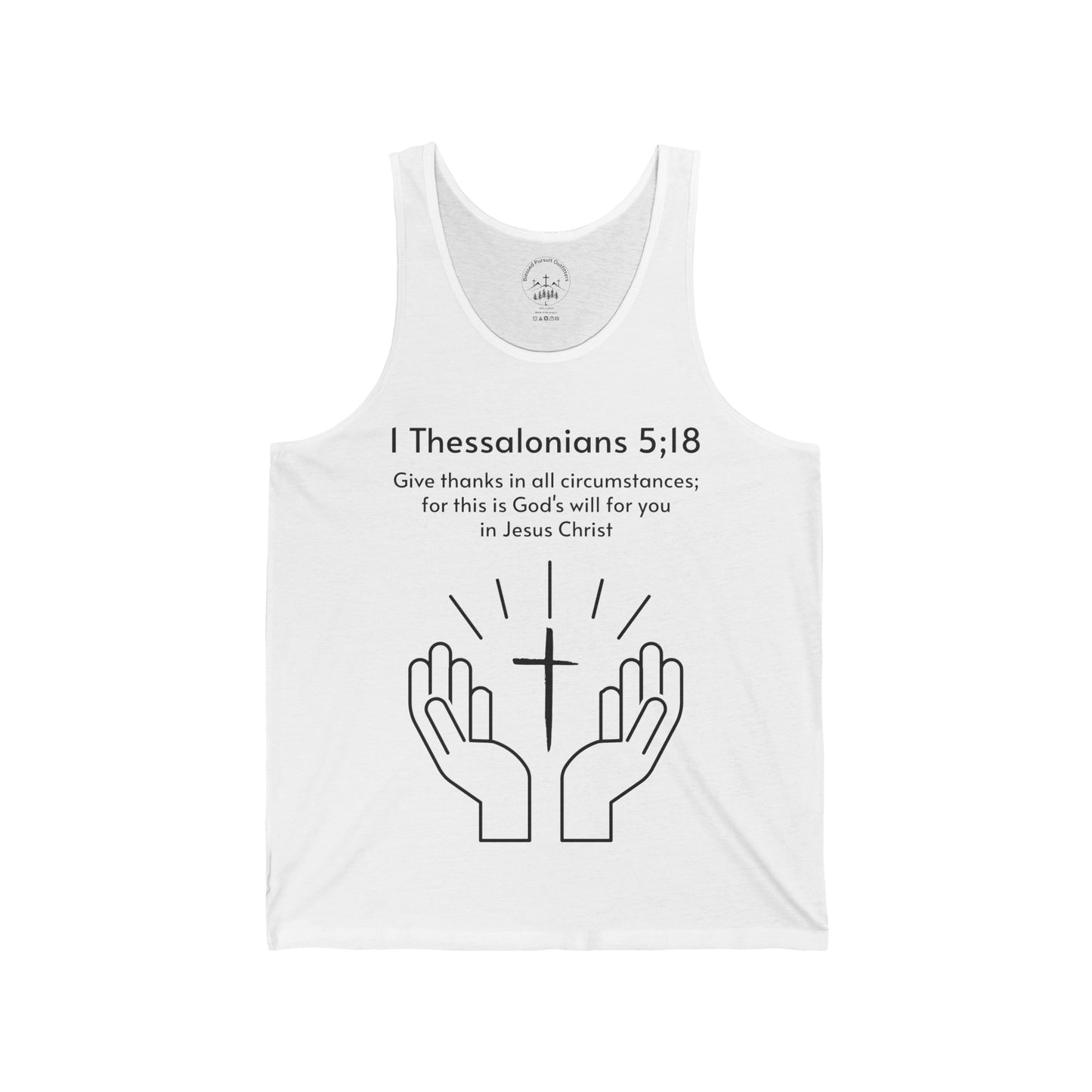 Unisex Jersey Tank "Thessalonians 5;18"